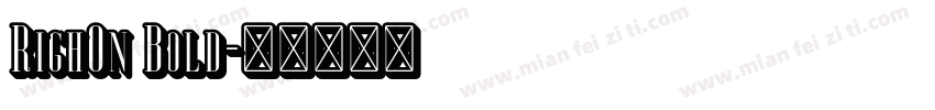 RighOn Bold字体转换